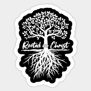 Rooted in Christ Sticker